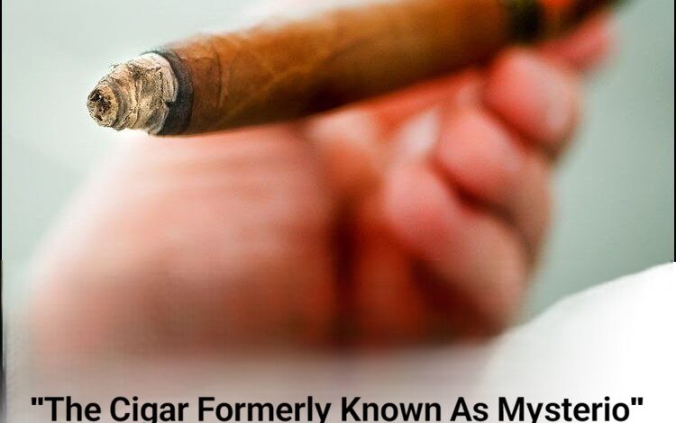 "The Cigar Formerly Known As Mysterio" :آمیزهای از هنر ، راز و جسارت در دنیای سیگاربرگ